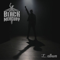 Black Mercury - I.Album