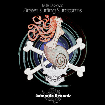 Mile Diskovic feat. Sean Byron - Pirates Surfing Sunstorms