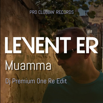 Levent Er - Muamma (DJ Premium One Re Edit)