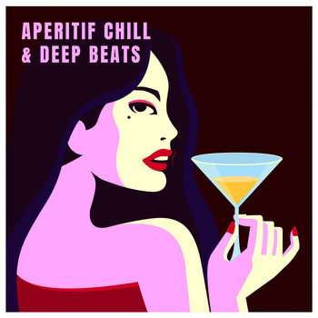 Various Artists - Aperitif Chill & Deep Beats