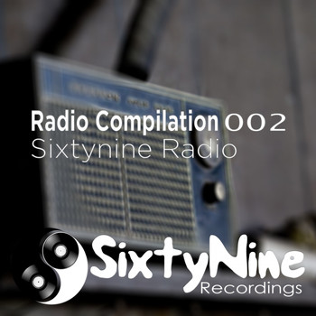 Sixtynine Radio - Radio Compilation 002