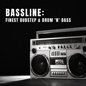 Various Artists - Bassline: Finest Dubstep & Drum 'n' Bass (Explicit)