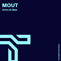 MOUT - Umm Al-Maa