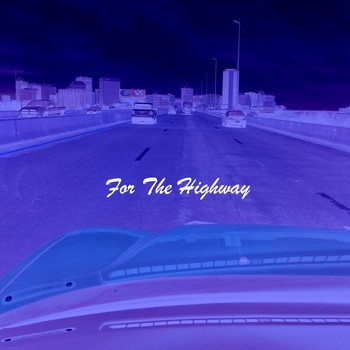 Perylz - For the Highway (Explicit)