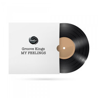 Groove Kings - My Feelings