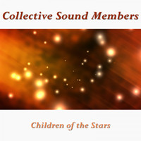 Collective Sound Members - Children of the Stars