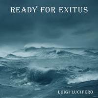 Luigi Lucifero - Ready for Exitus