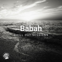 Babah - Chill out Sessions