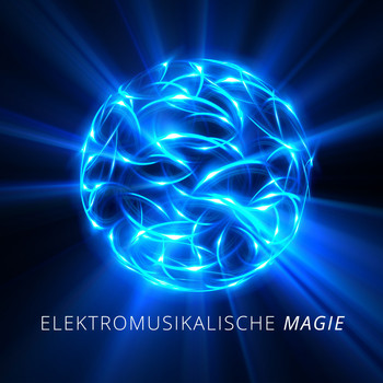Various Artists - Elektromusikalische Magie