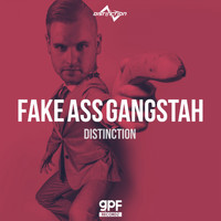 Distinction - Fake Ass Gangstah (Explicit)