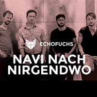 Echofuchs - Navi nach Nirgendwo