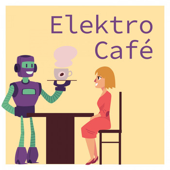 Various Artists - Elektro Café (Explicit)