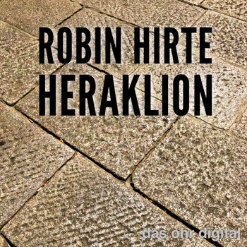 Robin Hirte - Heraklion