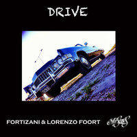 Fortizani & Lorenzo Foort - Drive