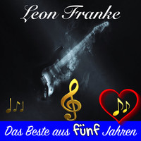 Leon Franke - Das Beste aus fünf Jahren