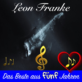 Leon Franke - Das Beste aus fünf Jahren