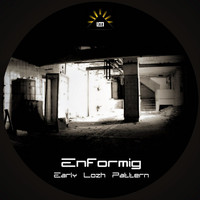 Enformig - Early Lozh Pattern