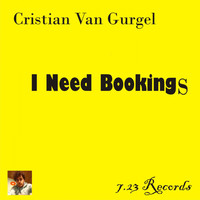 Cristian Van Gurgel - I Need Bookings