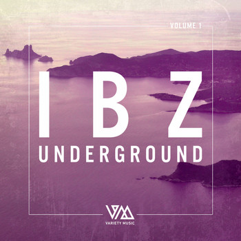Various Artists - Ibz Underground, Vol. 1