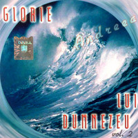 Andreea - Glorie lui Dumnezeu, Vol. 2