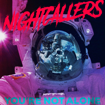 NIGHTCALLERS - You're Not Alone