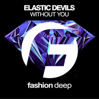 Elastic Devils - Without You