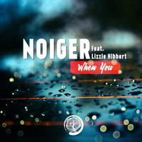 Noiger - When You
