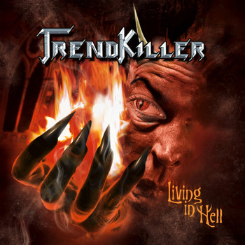 Trendkiller - Living in Hell (Explicit)