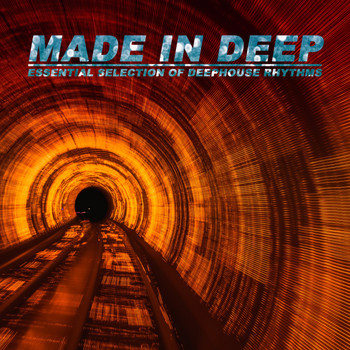 Various Artists - Made in Deep (Essential Selection of Deephouse Rhythms)