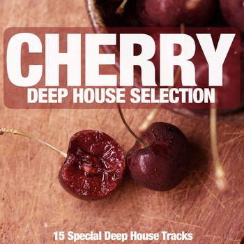 Various Artists - Cherry Deep House Selection (15 Special Deep House Tracks)