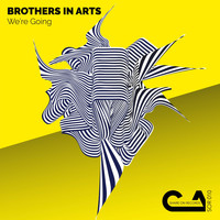 Brothers in Arts - We're Going