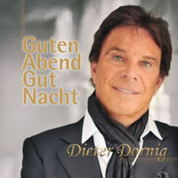 Dieter Dornig - Guten Abend, gut Nacht