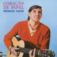 Sérgio Reis - Coração de Papel