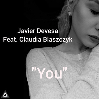 JAVIER DEVESA featuring CLAUDIA BLASZCZYK and Javier - YOU