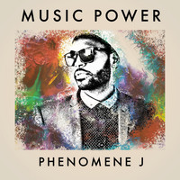 Phénomène J - Music Power
