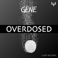 Gene - Overdosed