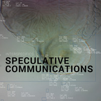 Interspecifics - Speculative Communications EP