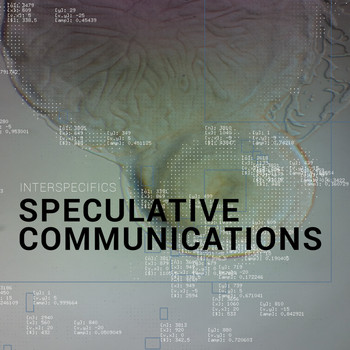 Interspecifics - Speculative Communications EP