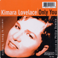 Kimara Lovelace - Only You