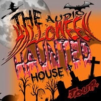 The Sound Sculpture - The Halloween Audio Haunted House Tour
