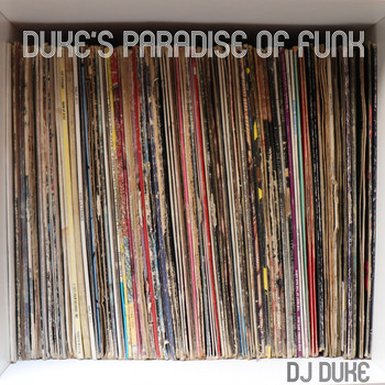 DJ Duke - Duke's Paradise of Funk