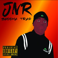 Jnr - Buddhatrap (Explicit)