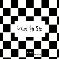 Called in Sic - Letter Checkers