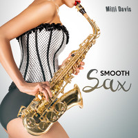 Milli Davis - Smooth Sax