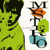 Ian McCulloch - Mysterio (Expanded)