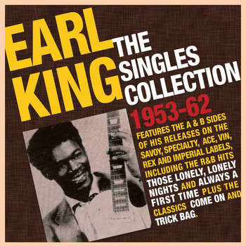 Earl King - The Singles Collection 1953-62