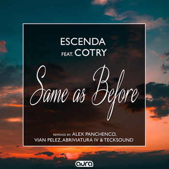 Cotry and Escenda - Same as Before