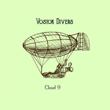 Vostok Divers - Cloud 9