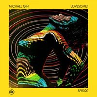 Michael Gin - Love Some1