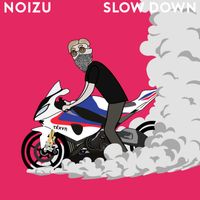 Noizu - Slow Down